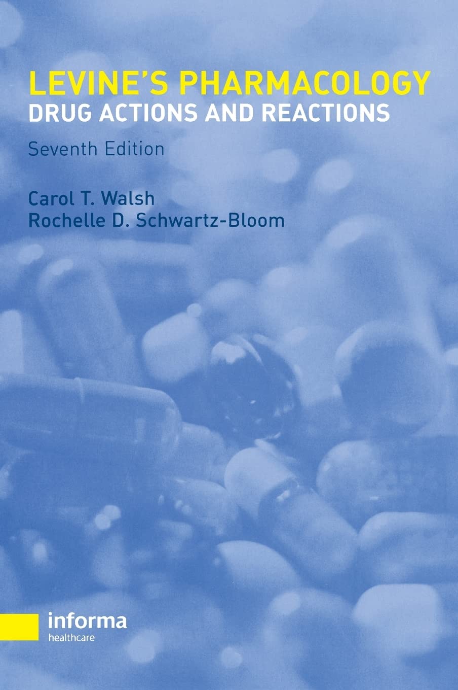 Pharmacology: Drug Actions and Reactions (PHARMACOLOGY- DRUG ACTIONS & REACTIONS (LEVINE))