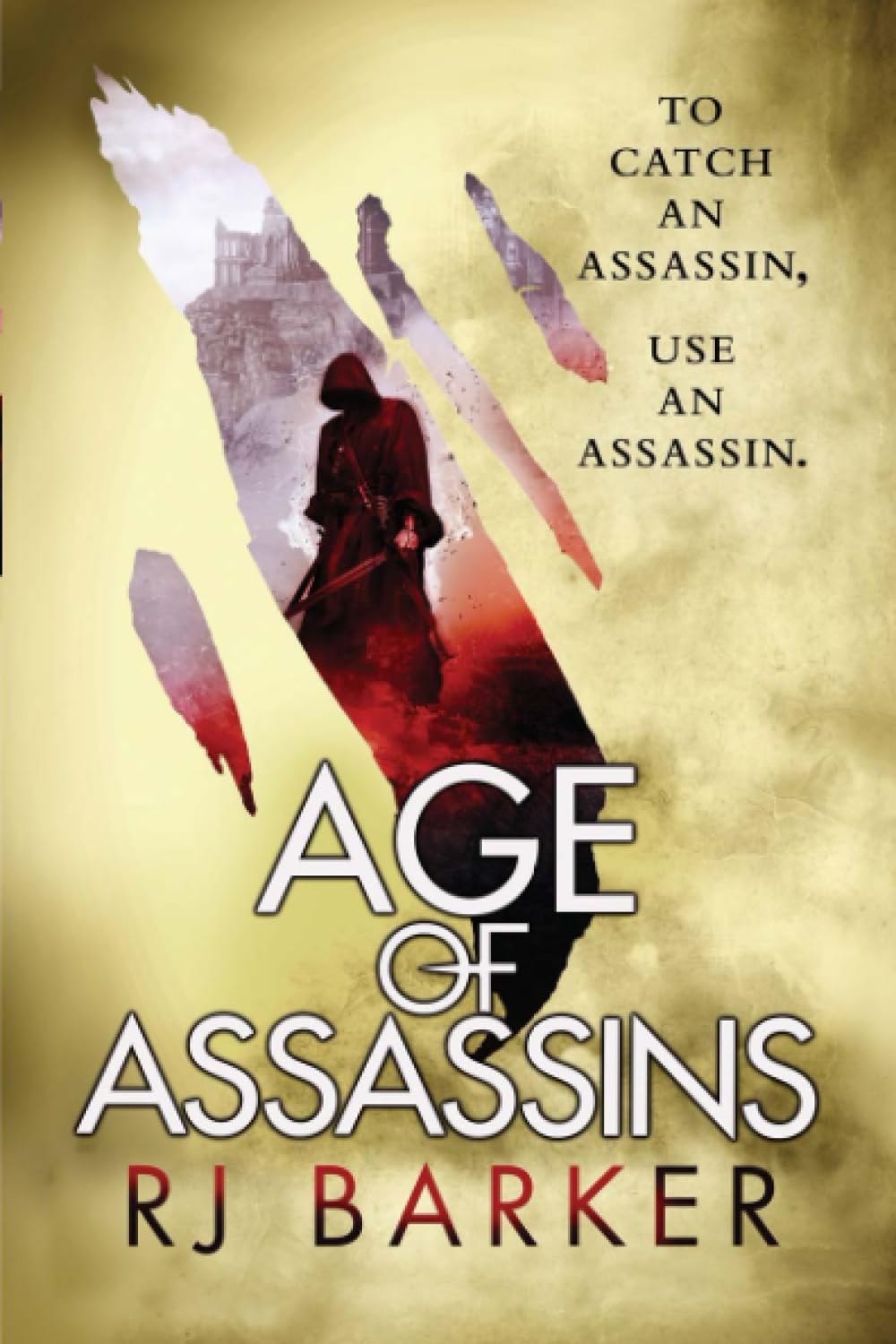 Age of Assassins (The Wounded Kingdom, 1)