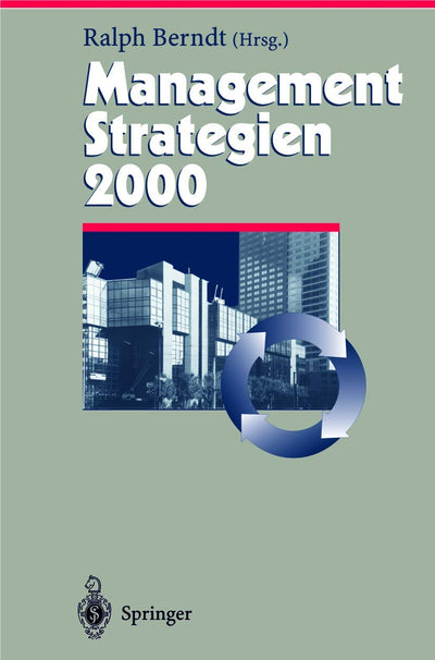 Management Strategien 2000 (Herausforderungen an das Management, 6) (German and English Edition)