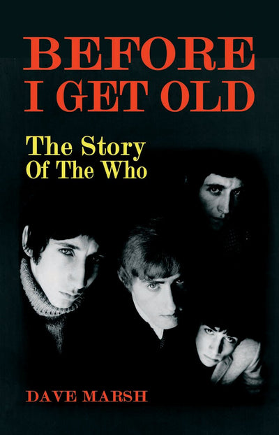 Before I Get Old: The Story of the Who