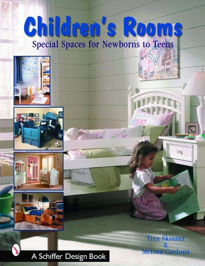 Children's Rooms: From Newborns To Teens (Schiffer Design Books)