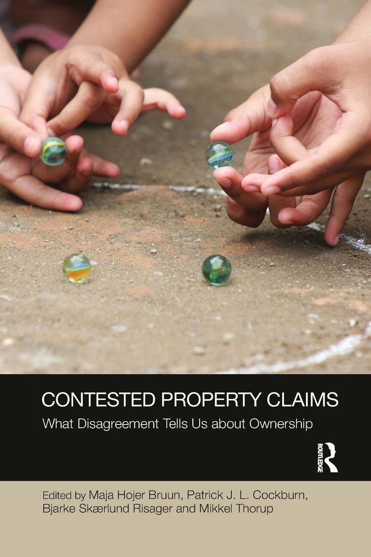 Contested Property Claims: What Disagreement Tells Us About Ownership (Social Justice)