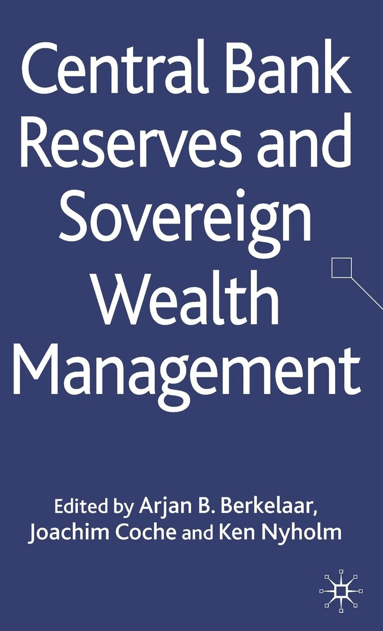 Central Bank Reserves and Sovereign Wealth Management