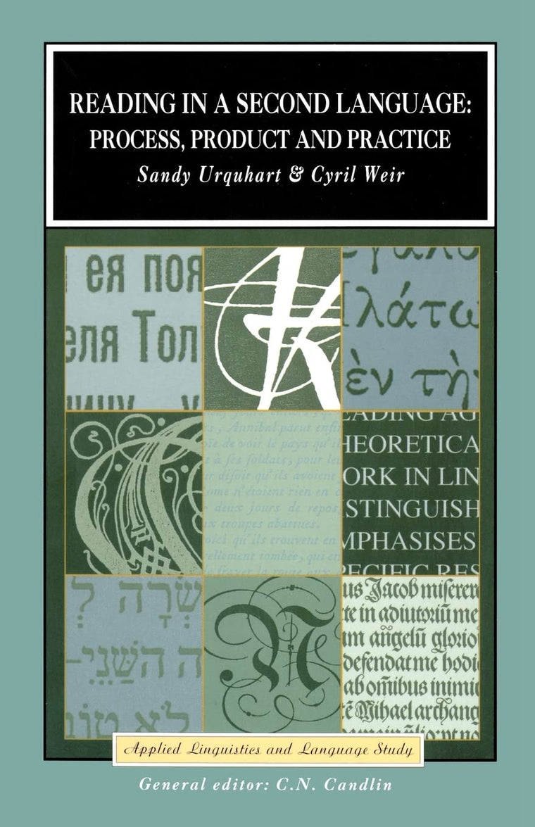 READING IN A SECOND LANGUAGE: PROCESS, PRODUCT AND PRACTICE (Applied Linguistics and Language Study)