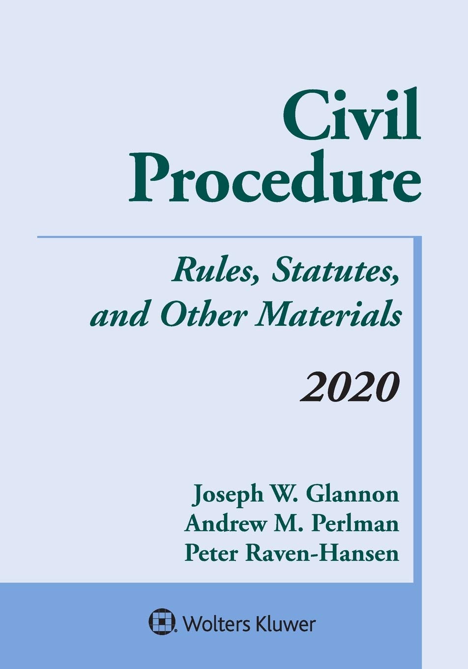 Civil Procedure: Rules, Statutes, and Other Materials, 2020 Supplement (Supplements)