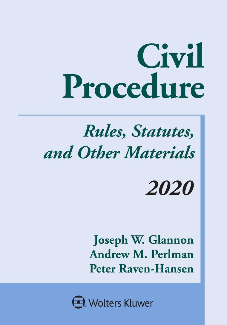 Civil Procedure: Rules, Statutes, and Other Materials, 2020 Supplement (Supplements)