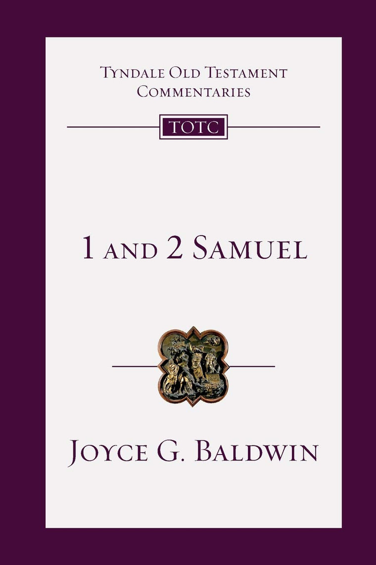 1 and 2 Samuel: An Introduction and Commentary (Tyndale Old Testament Commentaries, Volume 8)