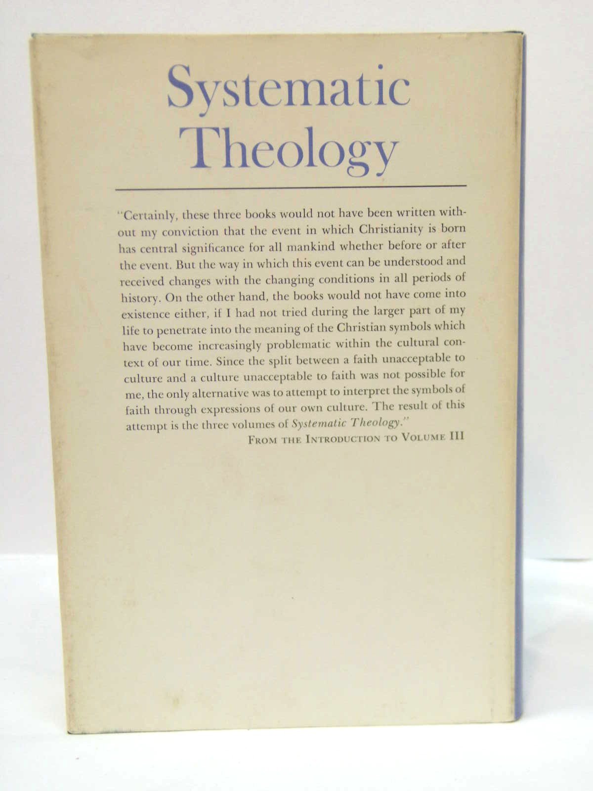 Systematic Theology: Three Volumes in One by Tillich, Paul