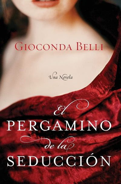 El Pergamino de la Seduccion: Una Novela (Spanish Edition)