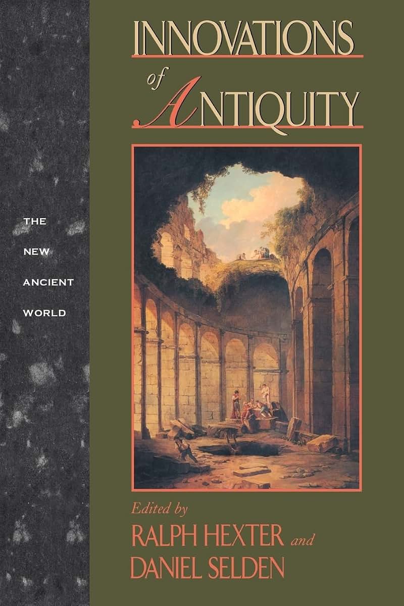 Innovations of Antiquity (Philosophy of Education Research Library)