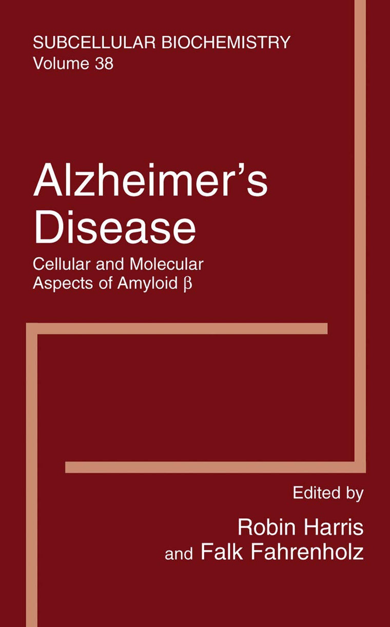Alzheimer's Disease: Cellular and Molecular Aspects of Amyloid beta (Subcellular Biochemistry, 38)
