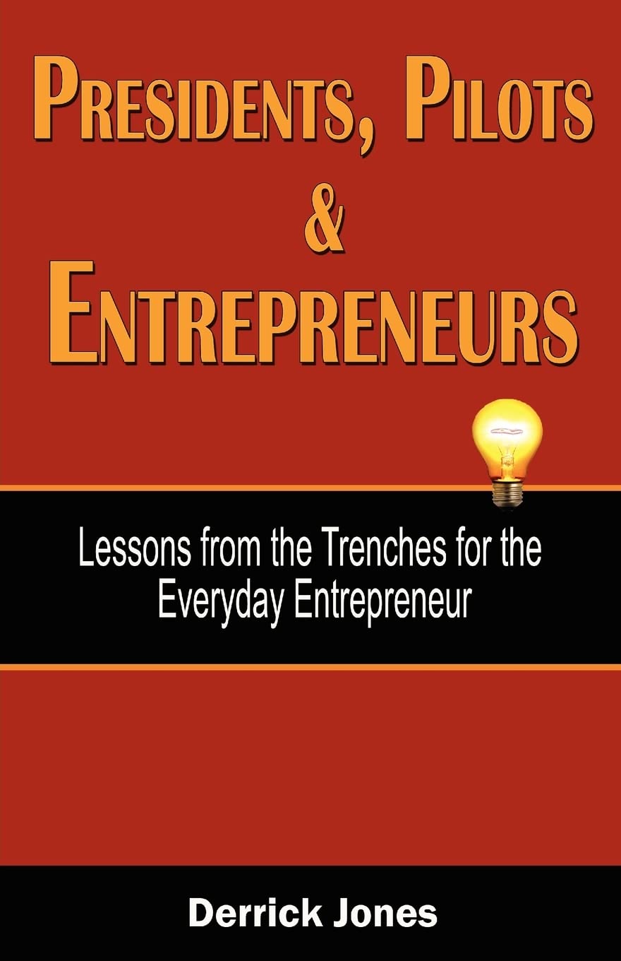 Presidents, Pilots & Entrepreneurs