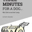 Three Minutes for a Dog: My Life in an Iron Lung