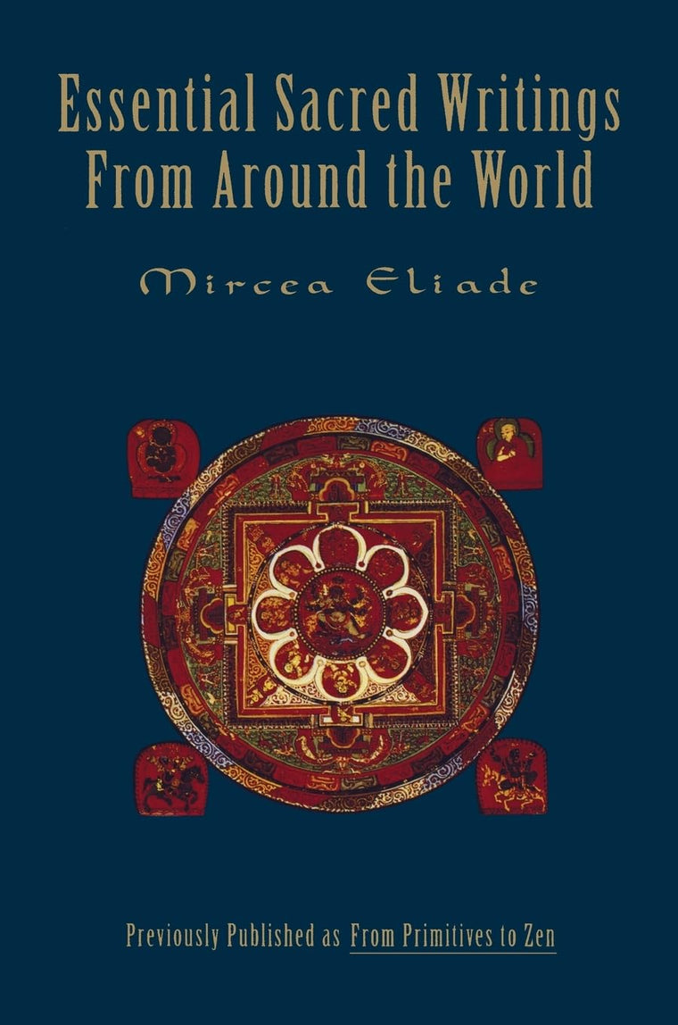Essential Sacred Writings From Around the World