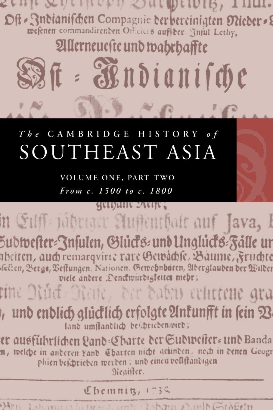The Cambridge History of Southeast Asia (The Cambridge History of Southeast Asia 4 Volume Paperback Set) (Part 2)