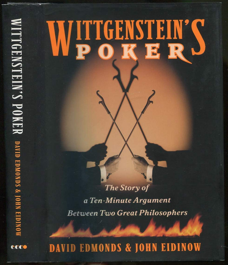 Wittgenstein's Poker: The Story of a Ten-Minute Argument Bet