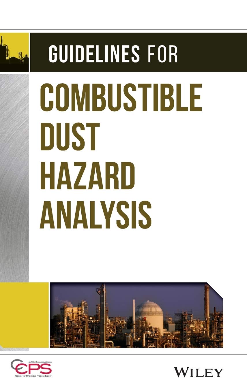 Guidelines for Combustible Dust Hazard Analysis