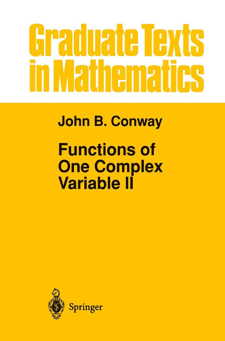 Functions of One Complex Variable II (Graduate Texts in Mathematics, Vol. 159) (Graduate Texts in Mathematics, 159)