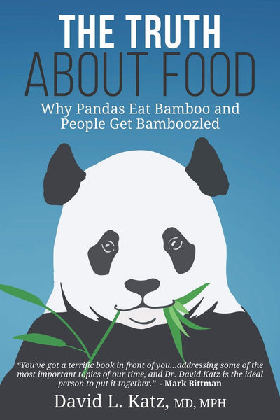 The Truth About Food: Why Pandas Eat Bamboo and People Get Bamboozled