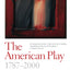 American Play: 1787-2000