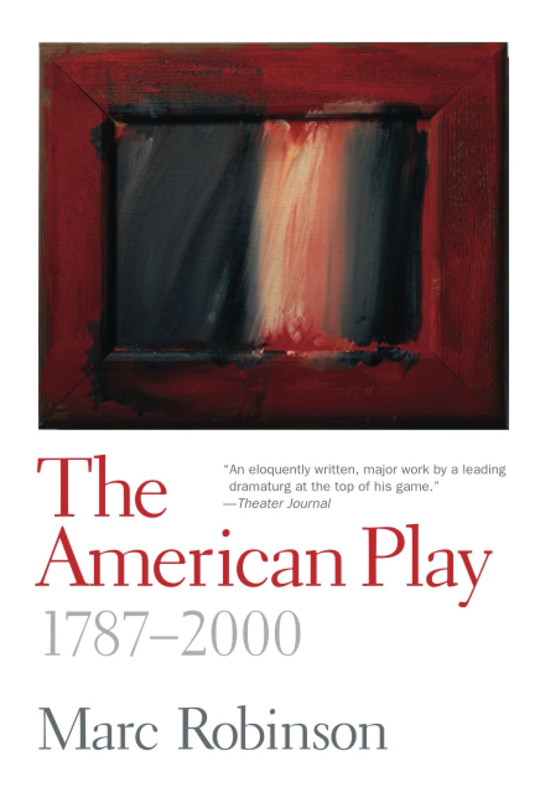 American Play: 1787-2000