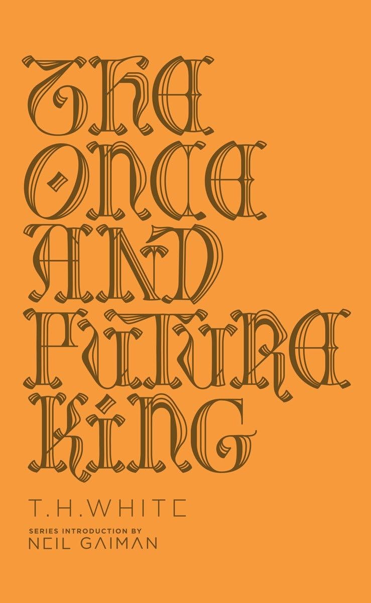 The Once and Future King (Penguin Galaxy) by T. H. White