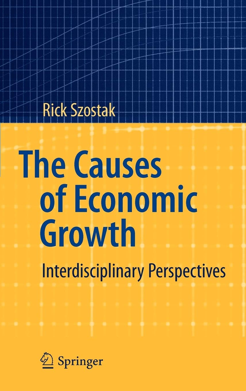 The Causes of Economic Growth: Interdisciplinary Perspectives