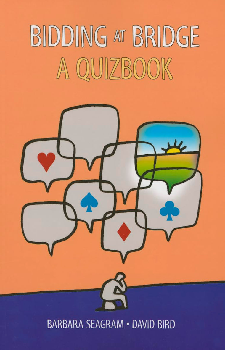 Bidding at Bridge: A Quizbook