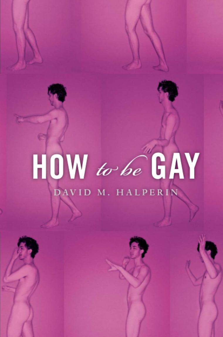 How To Be Gay