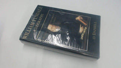 William Tyndale: A Biography