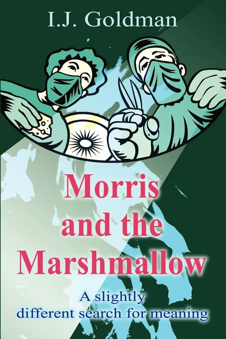 Morris and the Marshmallow: A slightly different search for meaning