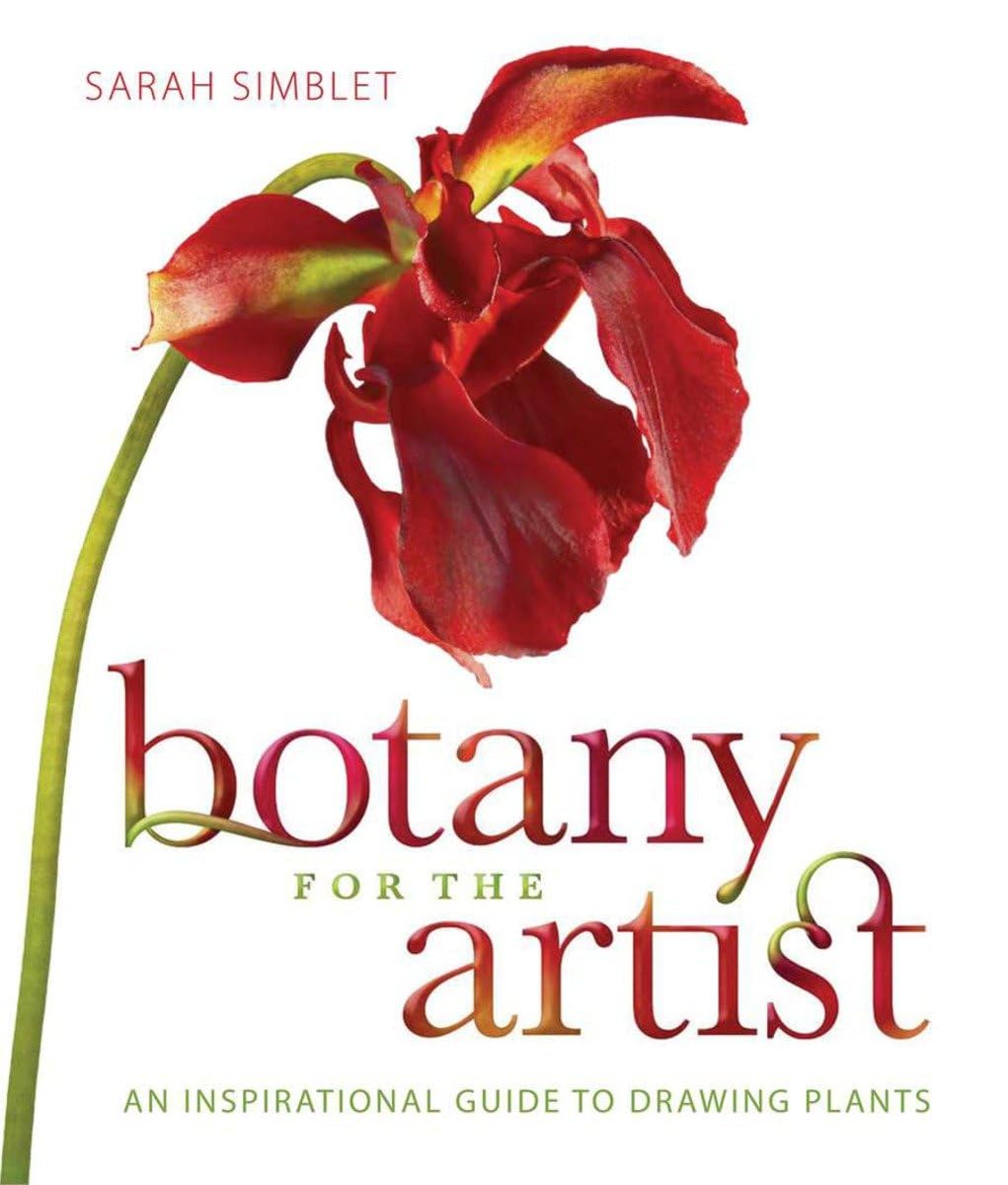 Botany for the Artist: An Inspirational Guide to Drawing Pla