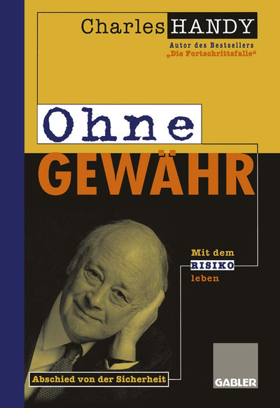Ohne Gewhr: Abschied von der Sicherheit - Mit dem Risiko leben lernen (German Edition)