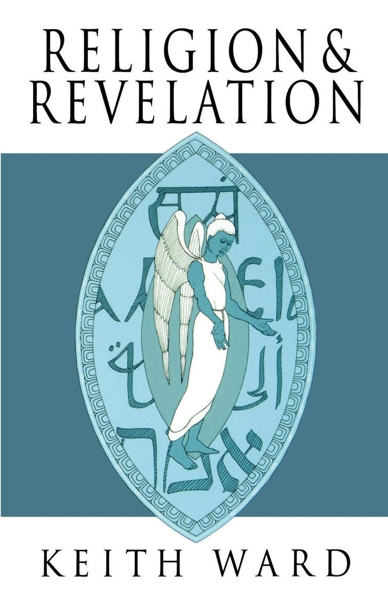 Religion and Revelation: A Theology of Revelation in the World's Religions