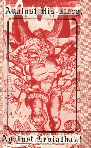 Against His-Story, Against Leviathan: An Essay