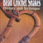 Bead Crochet Snakes: History and Technique