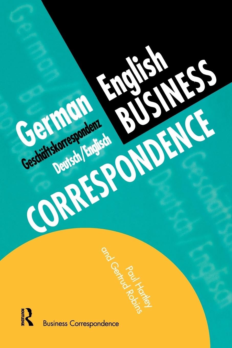 German/English Business Correspondence (Languages for Business)