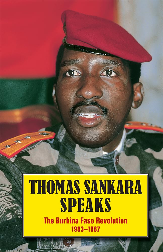 Thomas Sankara Speaks: The Burkina Faso Revolution 1983-87