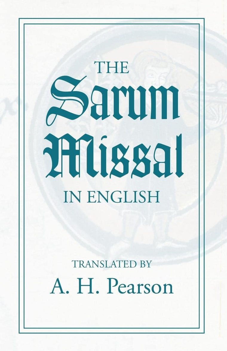 The Sarum Missal in English