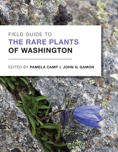Field Guide to the Rare Plants of Washington