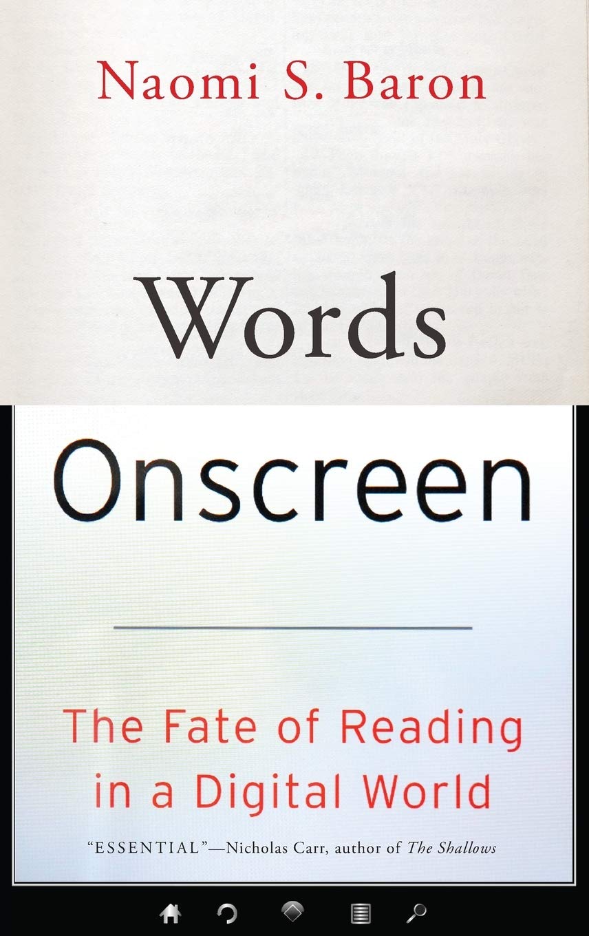 Words Onscreen: The Fate of Reading in a Digital World