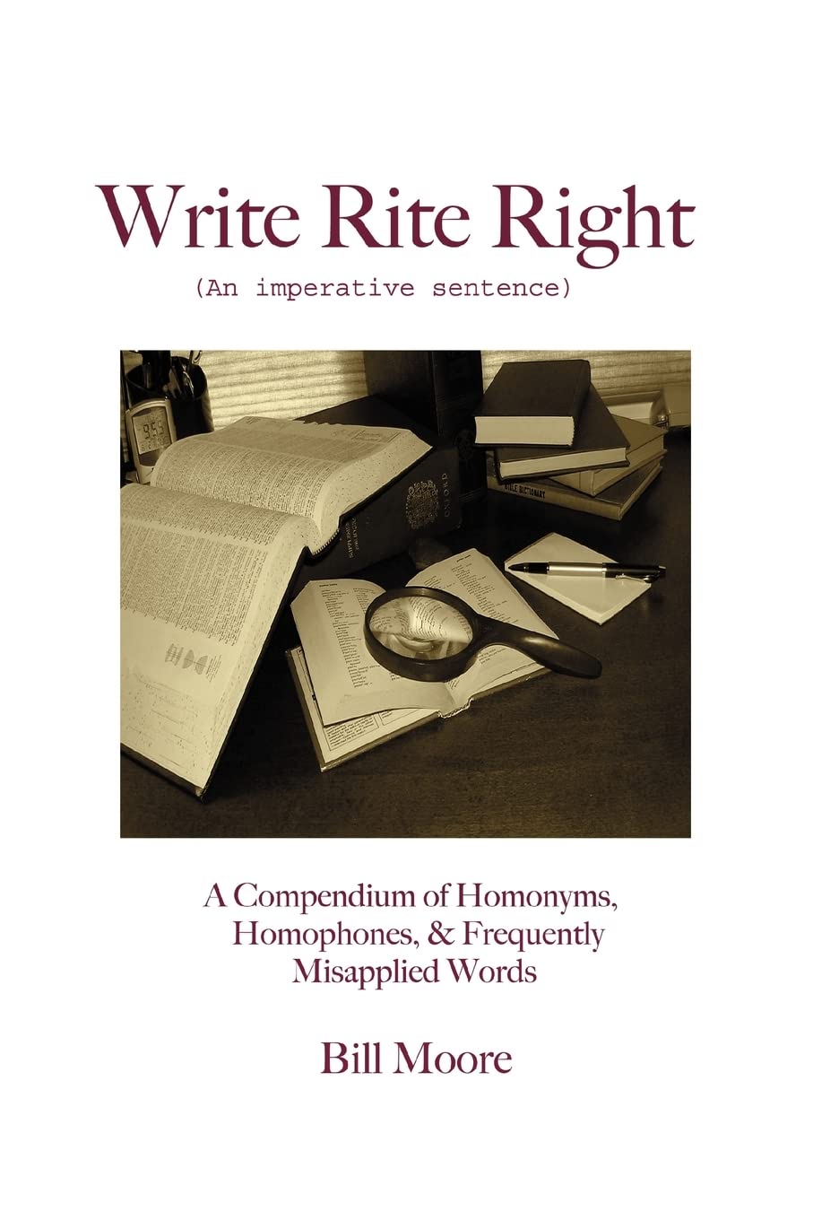 Write Rite Right: (An imperative sentence)