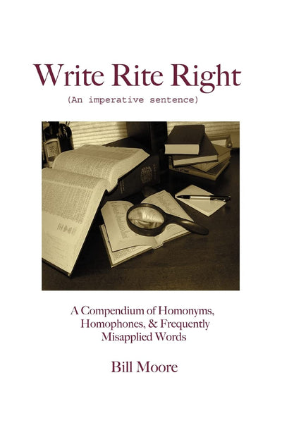Write Rite Right: (An imperative sentence)