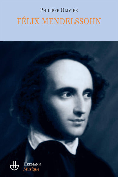 Félix Mendelssohn: Un intercesseur culturel