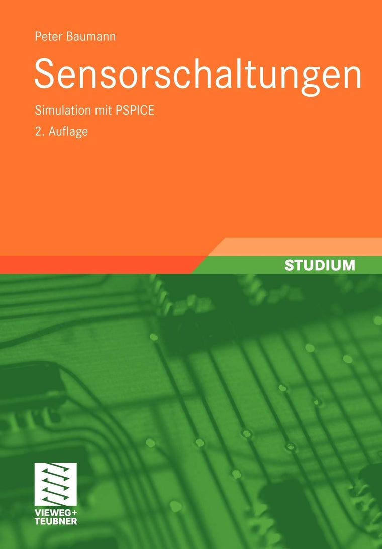 Sensorschaltungen: Simulation mit PSPICE (German Edition)