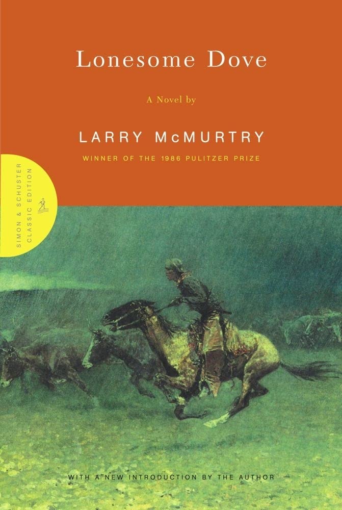 Lonesome Dove: A Novel (Lonesome Dove, 3) by Larry McMurtry