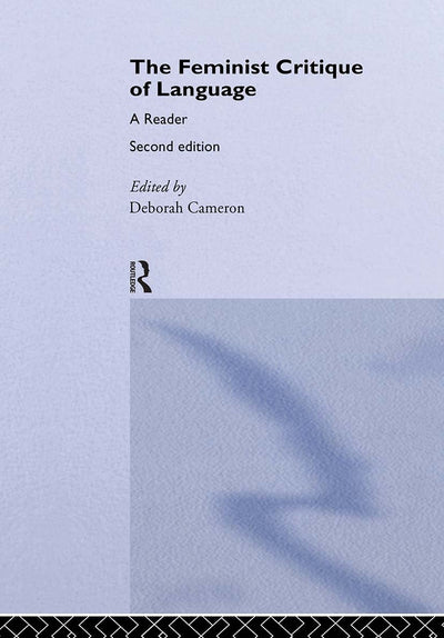 Feminist Critique of Language: second edition (World and Word)