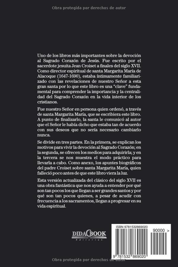 La devoción al Sagrado Corazón de Jesús: P. Jean Croiset. Director espiritual de Sta. Margarita María de Alacoque (Spanish Edition)