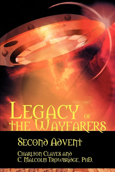 Legacy of the Wayfarers: Second Advent