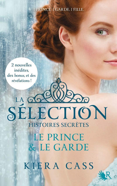 La Sélection, Histoires secrtes - Le Prince & Le Garde